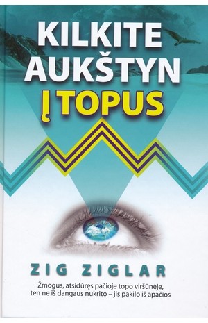 Kilkite aukštyn į topus